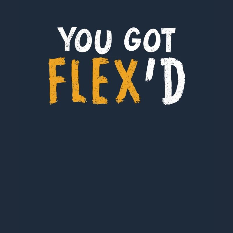 You Got FLEX D Package Delivery Driver FLEX Humor