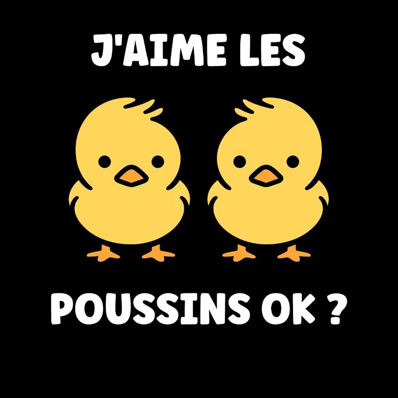 J'aime les poussins