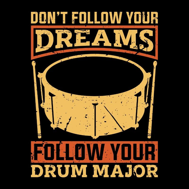 Drumline Ne suivez pas vos rêves Suivez le batteur