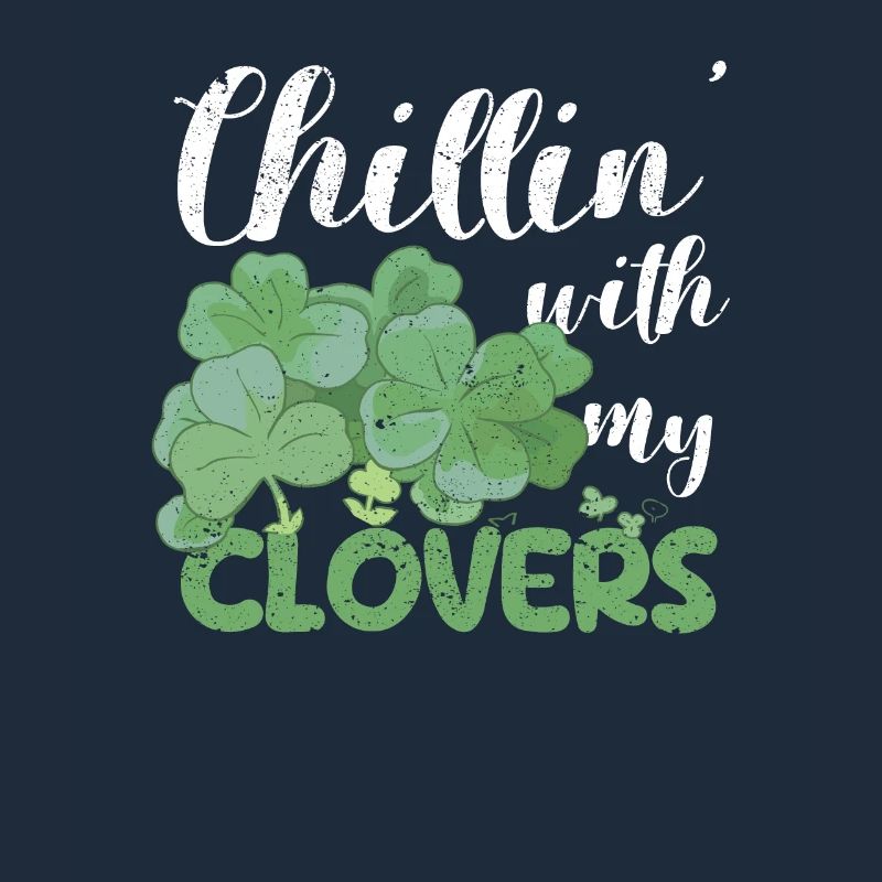 Chillin With My Shamrocks Funny Irish