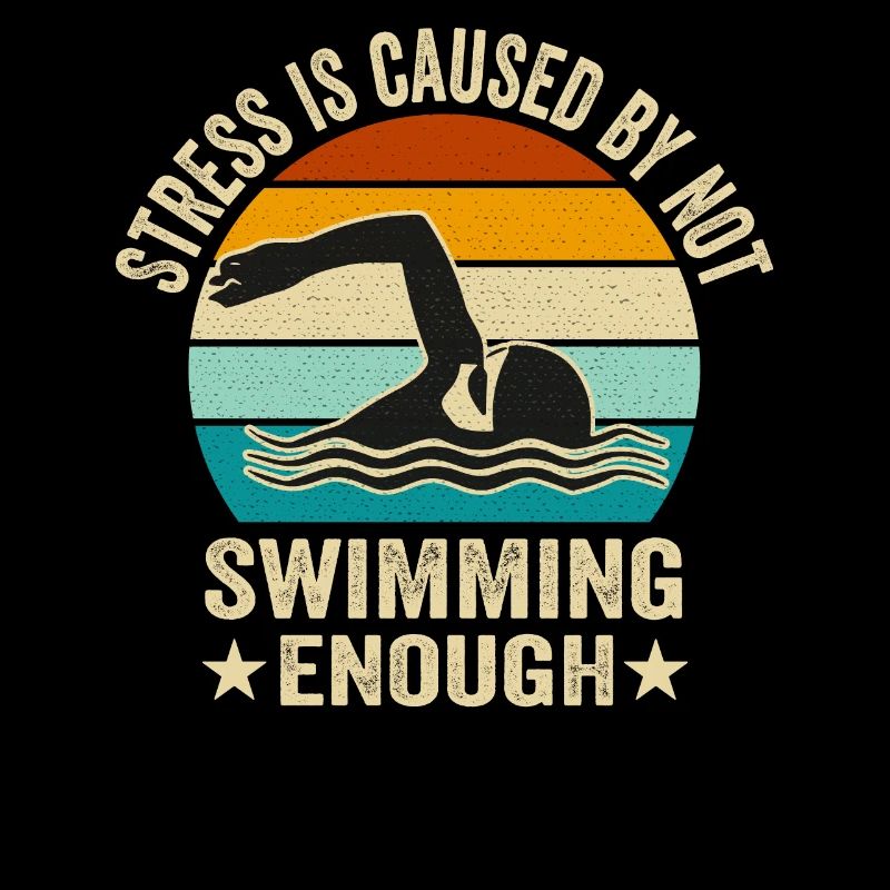 Stress Is Caused By Not Swimming Enough