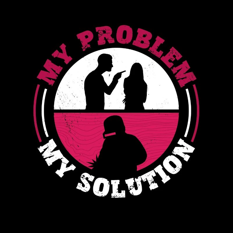 Welder My Problem My Solution Pictogram Mom Dad