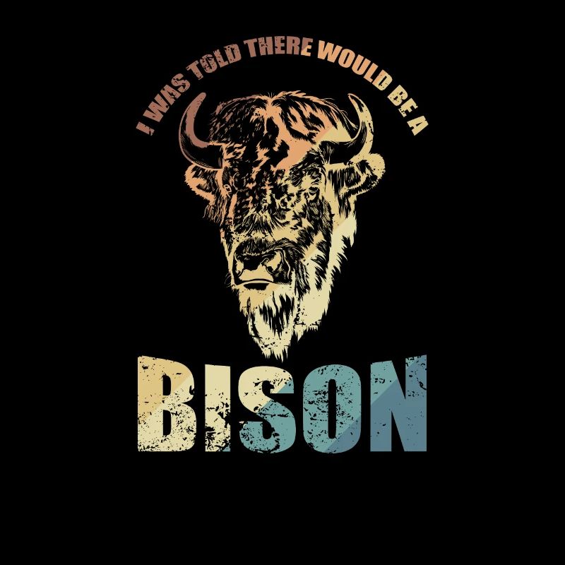 On m’a dit qu’il y aurait un bison