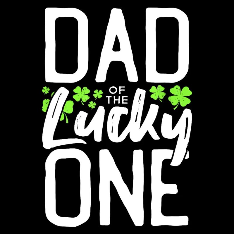 Lucky One First Birthday Dad St Patrick's Day