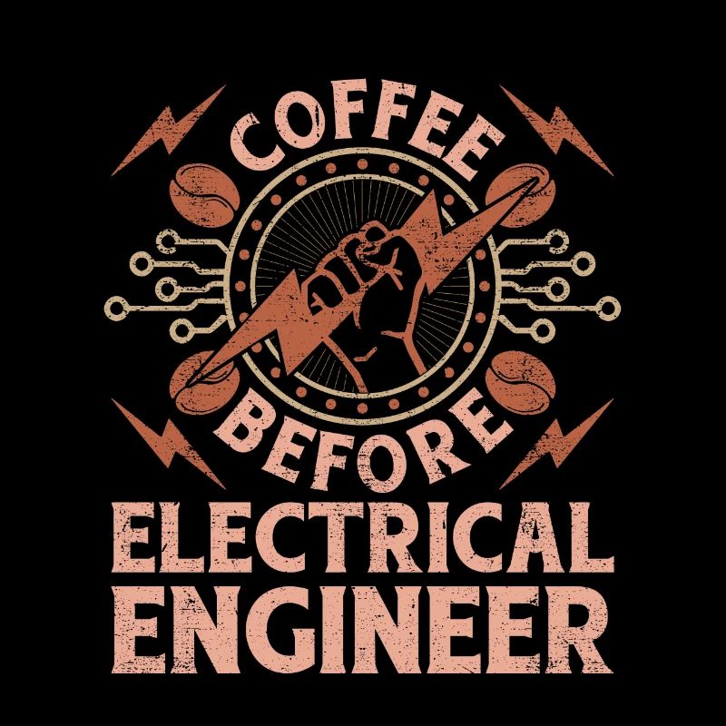 Electrical Engineer Coffee Electrical Coffee Lover