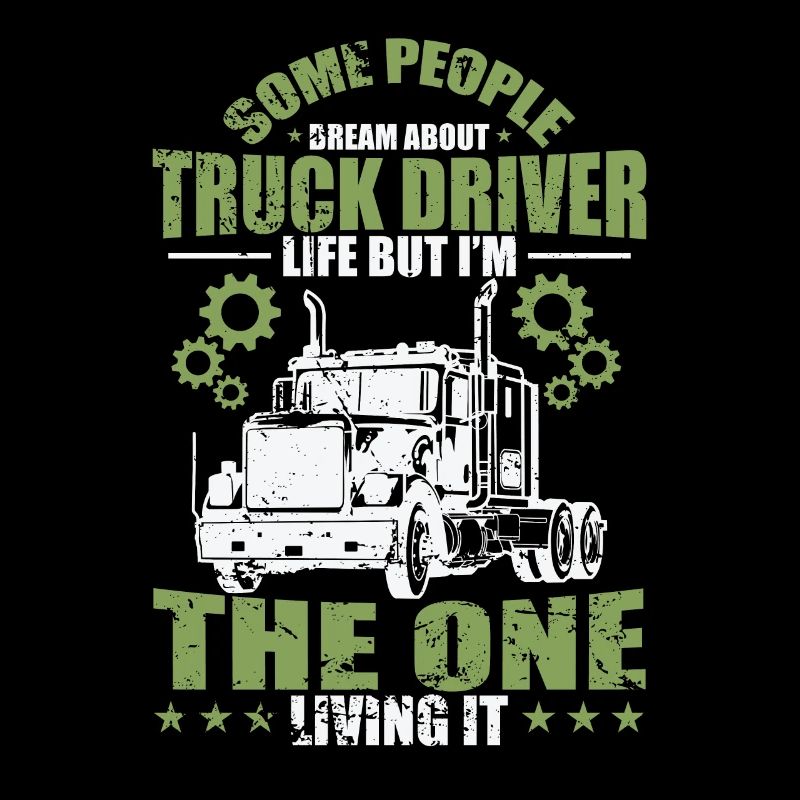 some People dream about Truck Driver Profession