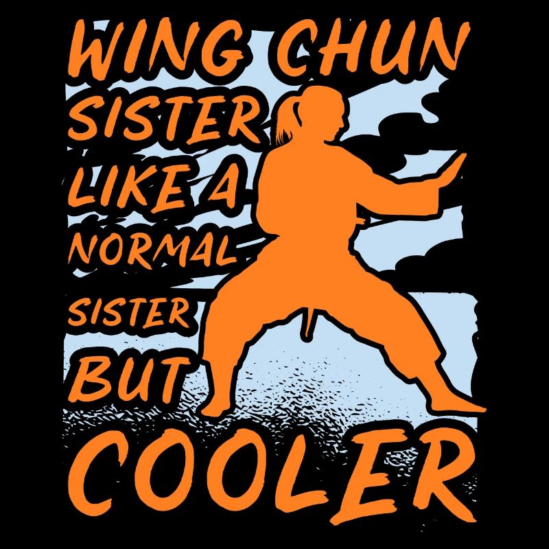 Wing Chun Schwester wie eine normale Schwester nur cooler