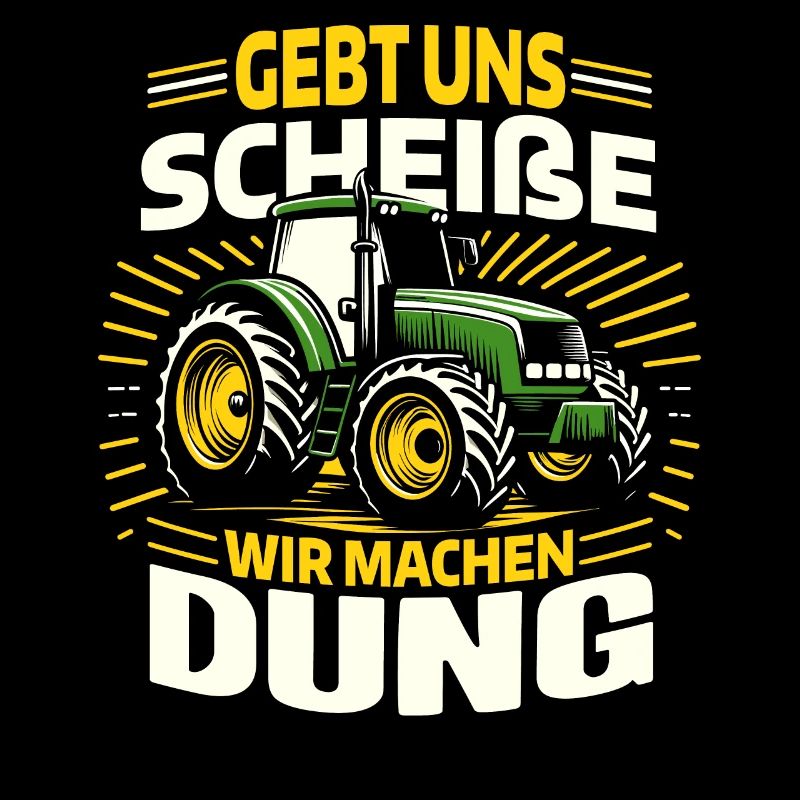 KUHBAUER SPRUCH - Traktor Landwirtschaft Erntezeit