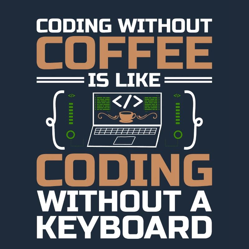 Coffee Coding Programmer Coder Developer Nerd Coff