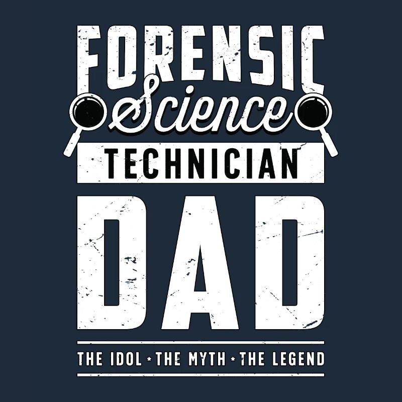Forensic Science Technician Dad The Idol Forensics