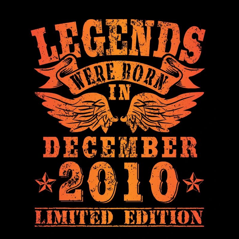 Legends were born in Dezember 2010 Geburtstag