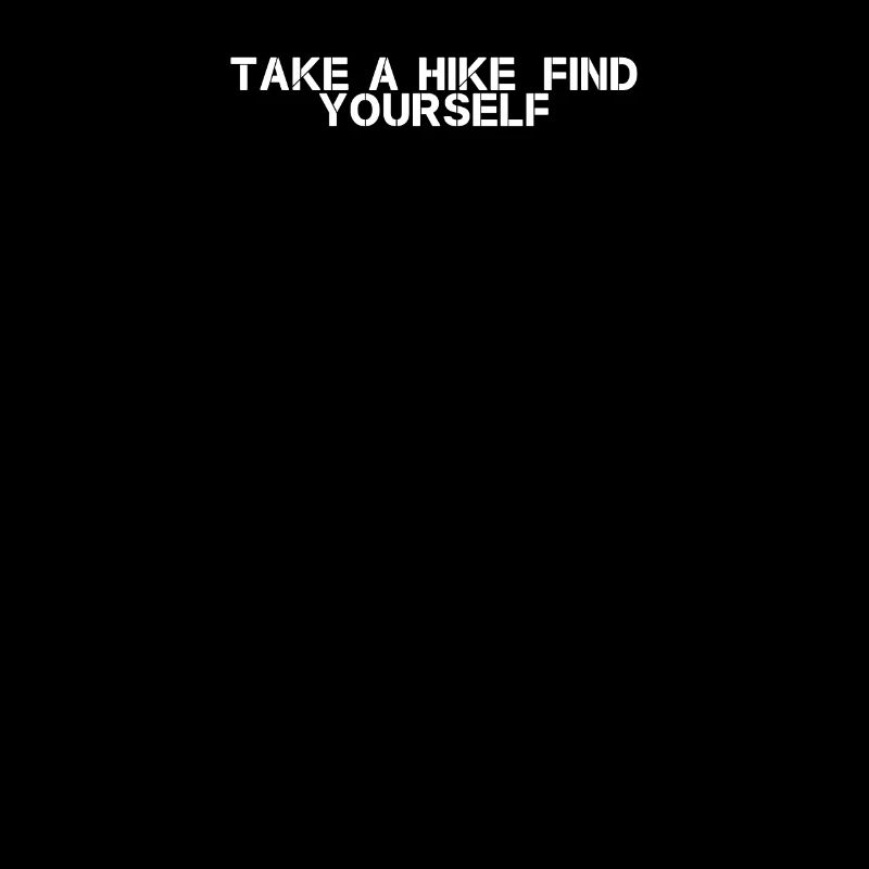 Hiking - Take a hike, find yourself