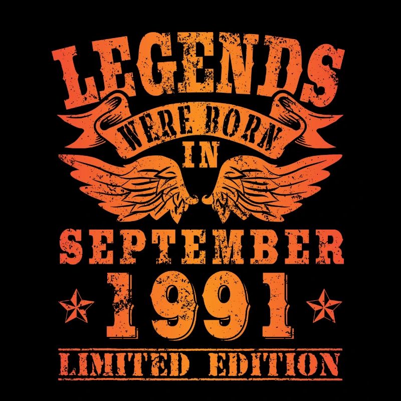 Legends were born in September 1991 Geburtstag