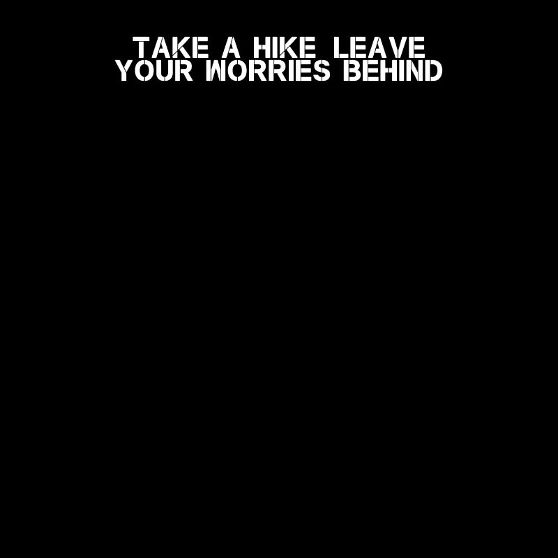Hiking - Take a hike, leave your worries behind