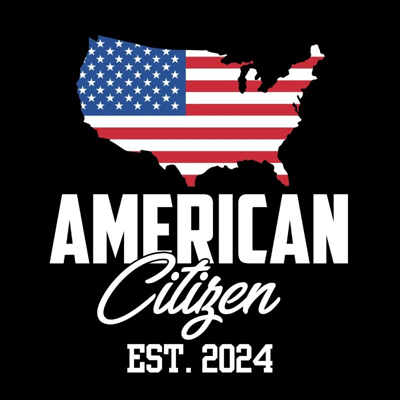 American Citizen Est 2024 US Flag Naturalized