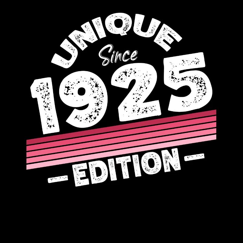 Unique Since 1925 Edition Birthday Vintage 1925