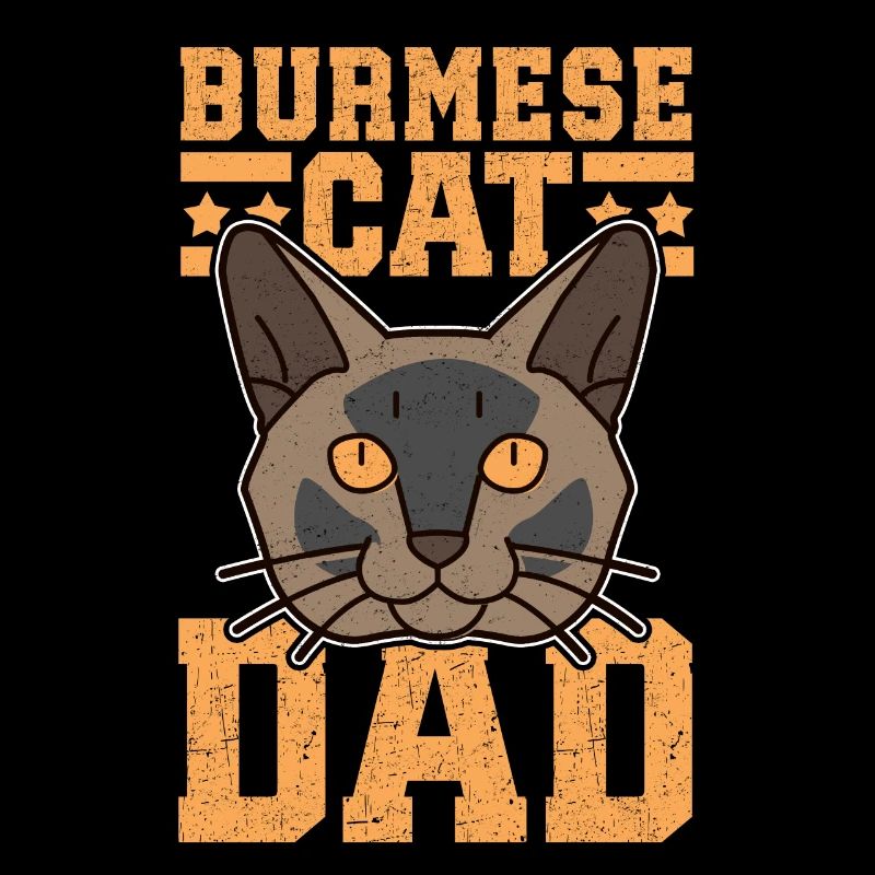 Burmese Dad Burma Katze Burma-Katzen Geschenk