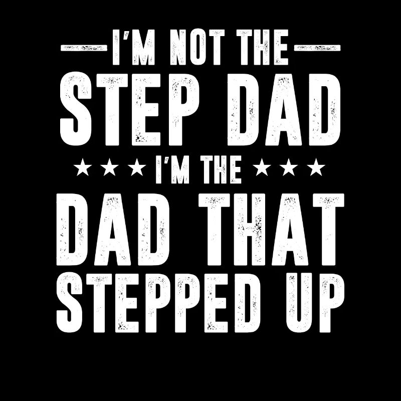 Cool Step Up Dad Father World's Best Stepdad Ever