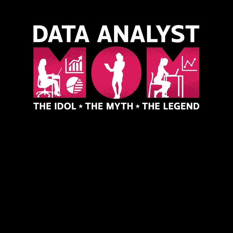 Analyste de données Maman L’idole Le mythe Le programmeur