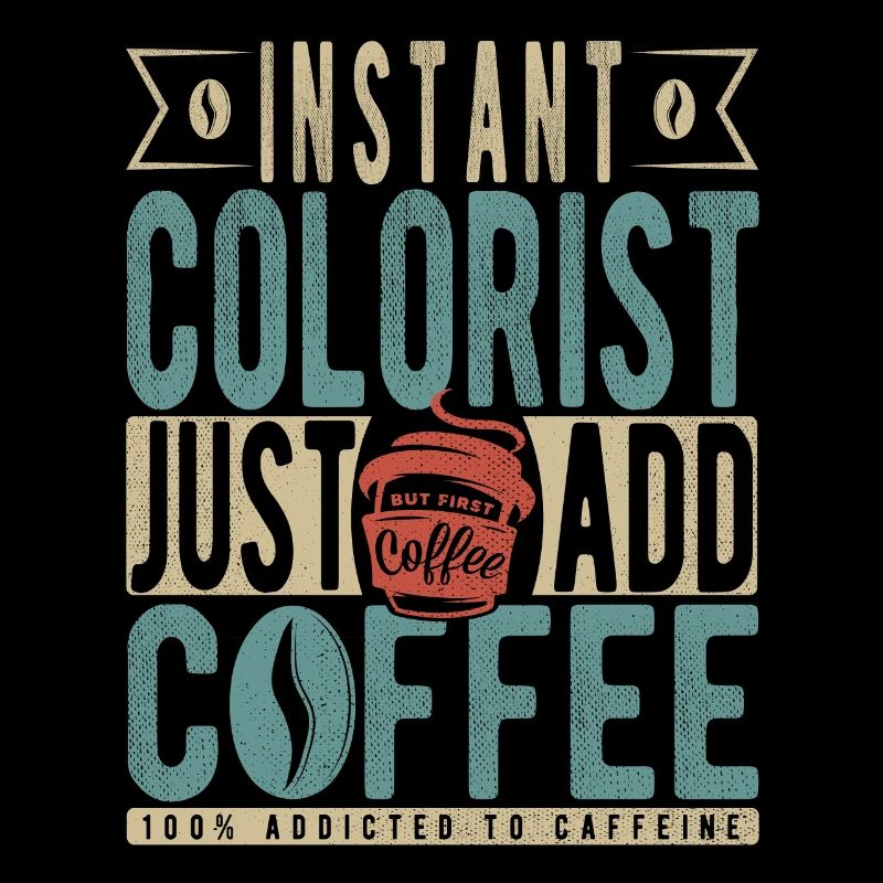 Coloriste instantané Il suffit d’ajouter du café