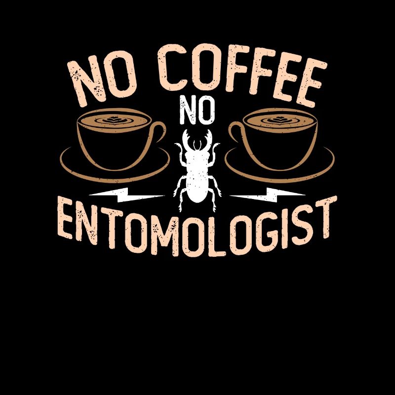 Entomologiste Pas de café Pas de chasseur d’insectes Amateur de café