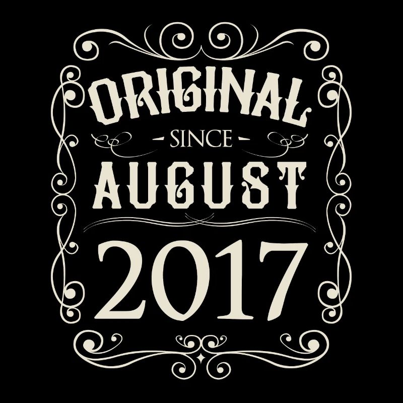 Vintage - Original since August 2017 Geburtstag