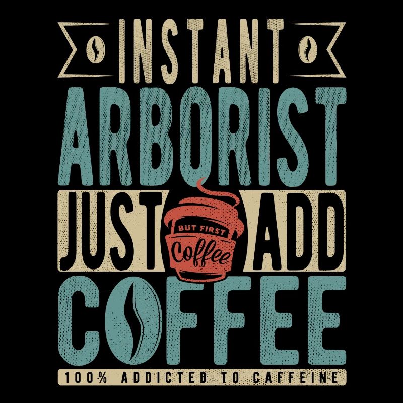 Arboriculteur instantané Il suffit d’ajouter du café