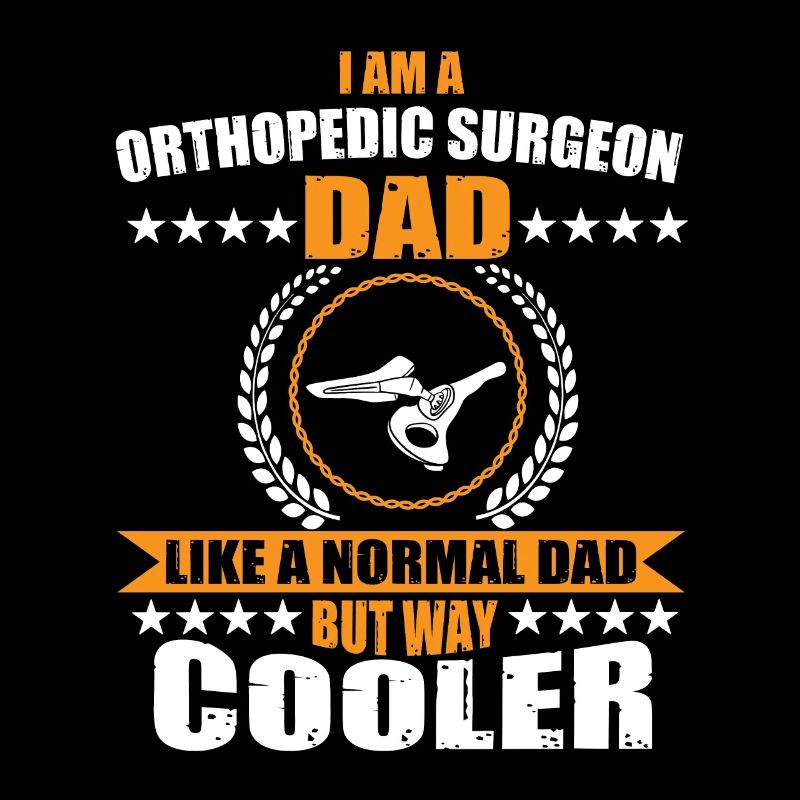 Orthopedic Surgeon Dad