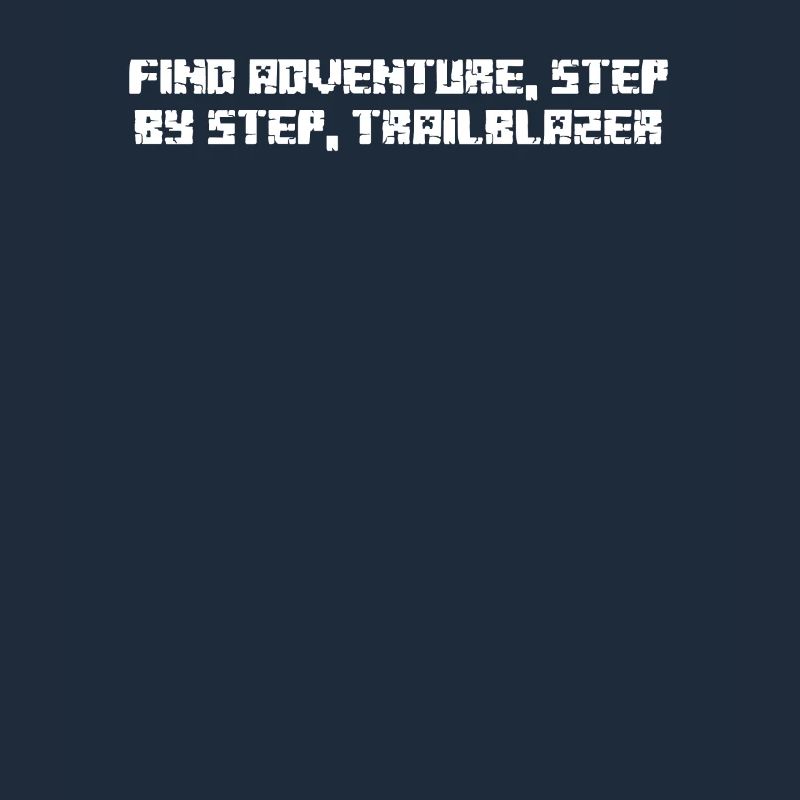 Hiking - Find adventure, step by step,