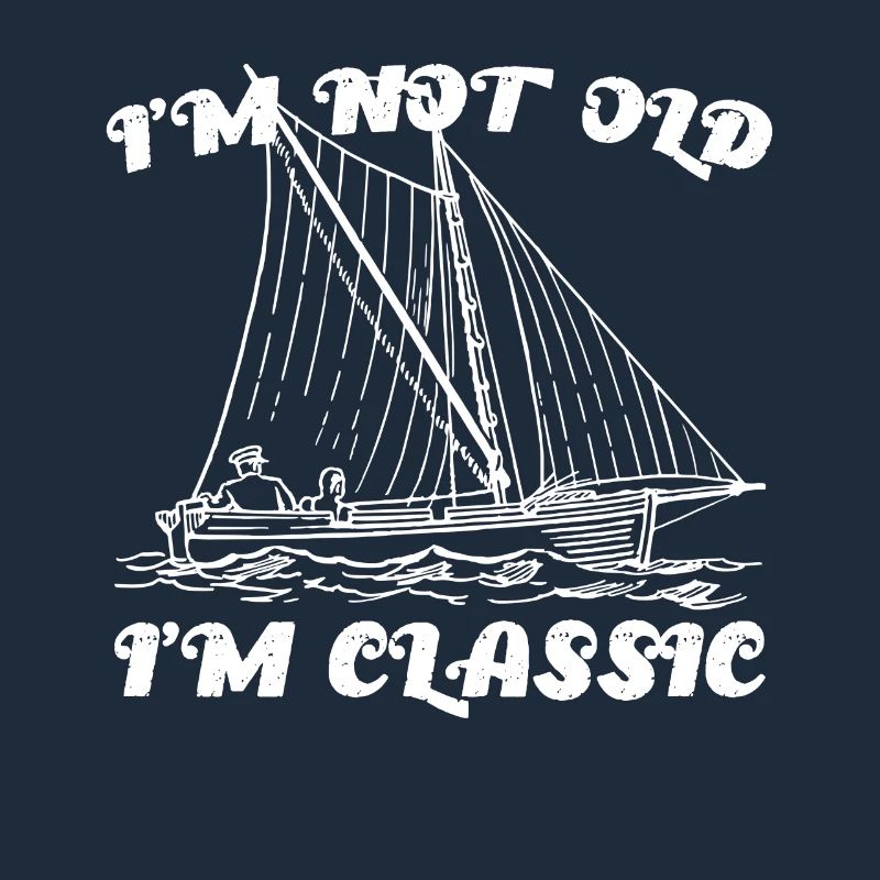 I'm not Old I'm Classic