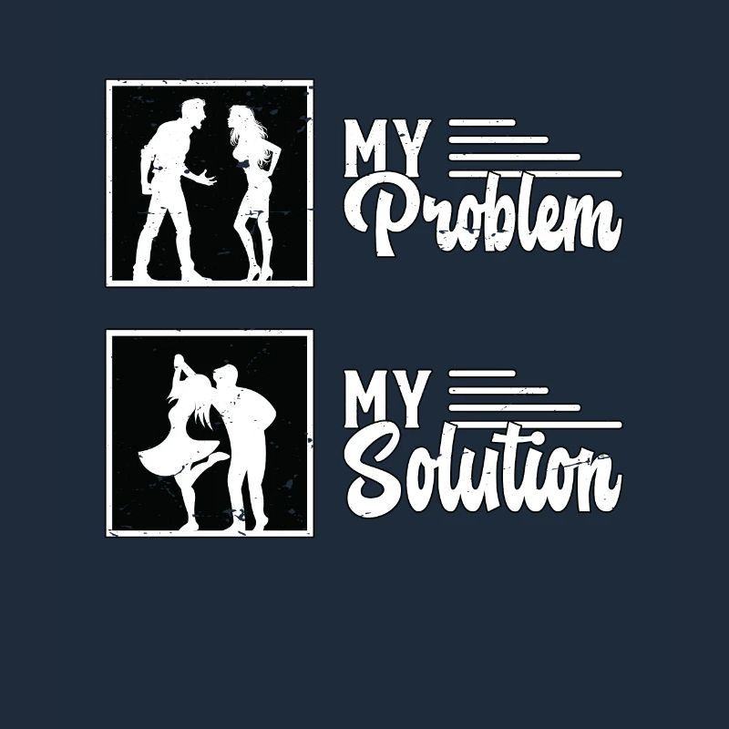 Swing Dancer My Problem My Solution Pictogram Mom