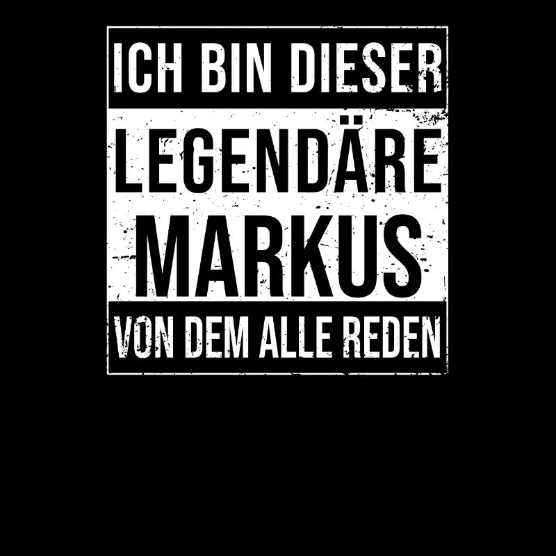 I'm this legendary for Markus