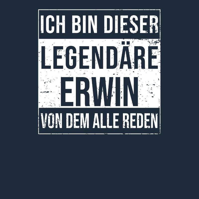 I'm this legendary for Erwin