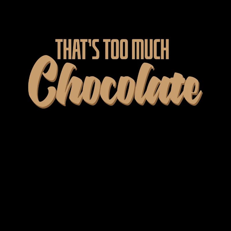C’est trop de chocolat