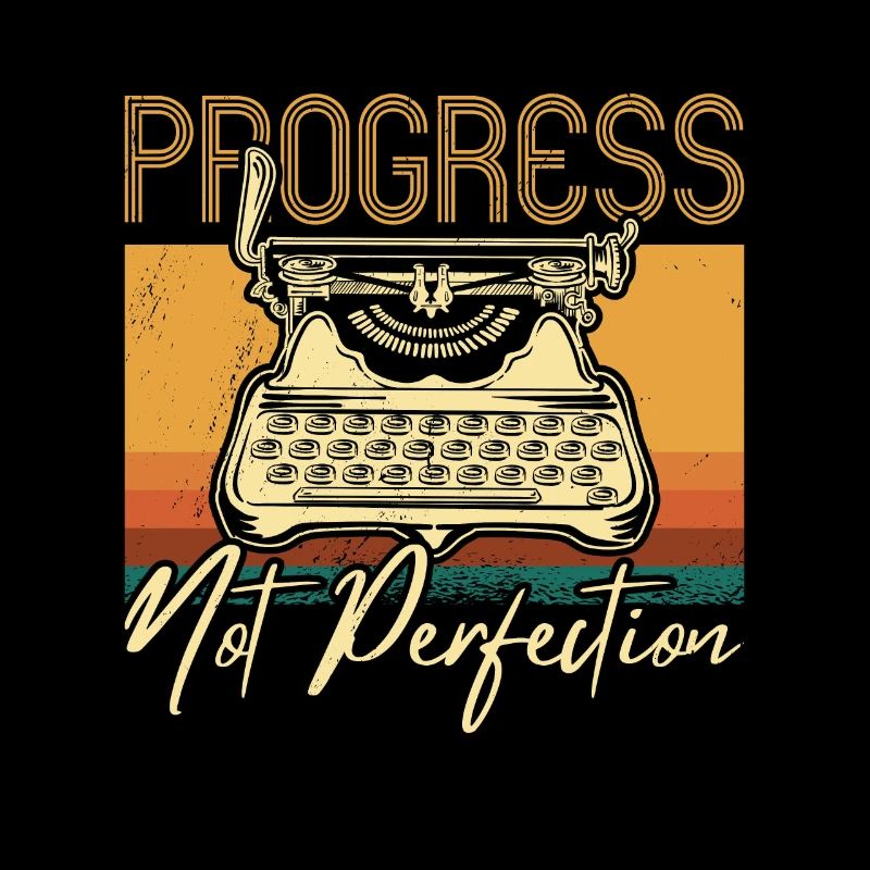 Écrire le progrès et non la perfection Romancier Éditeur