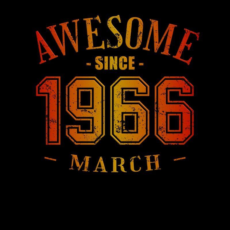 March 1966 - Birthday in March Awesome
