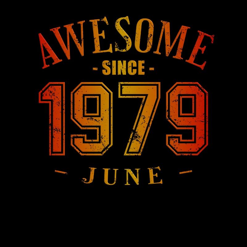 June 1979 - Geburtstag im Juni Awesome