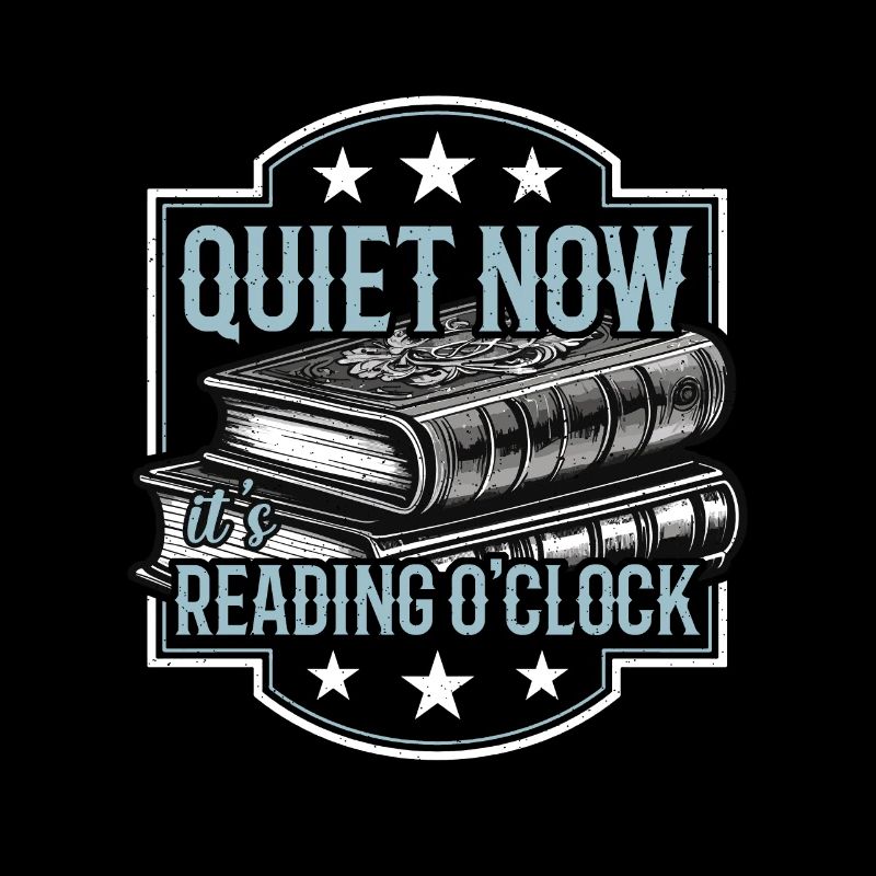 Reading Quiet Now It's Reading O'Clock Bookworm