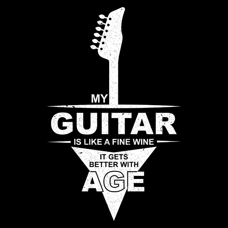 Meine Gitarre ist wie ein guter Wein - es wird besser mit Witz