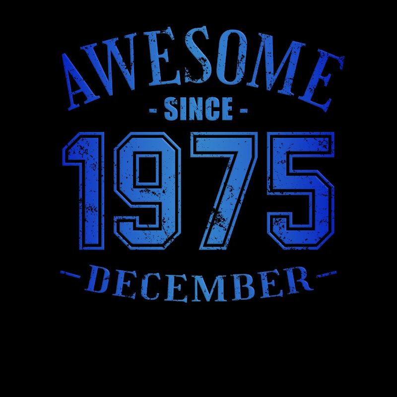 December 1975 - Geburtstag im Dezember Awesome