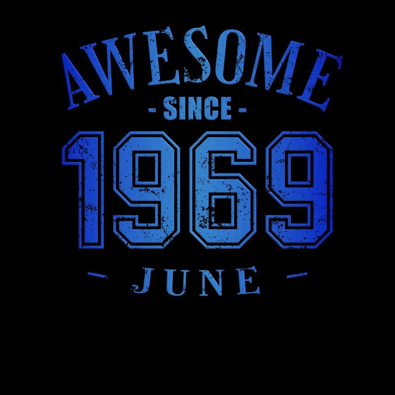 June 1969 - Geburtstag im Juni Awesome