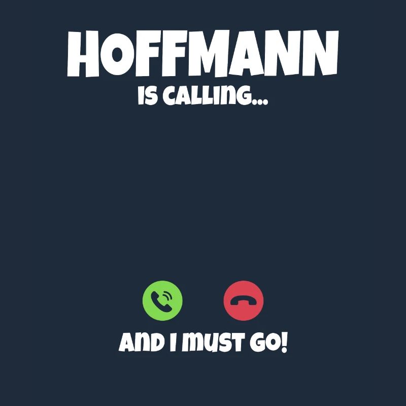 Hoffmann ruf an Ich muss Los Spruch Geschenkidee