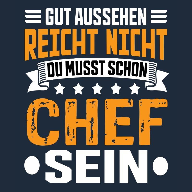 Chef Arbeit Chef Spruch Bester Chef Sprüche