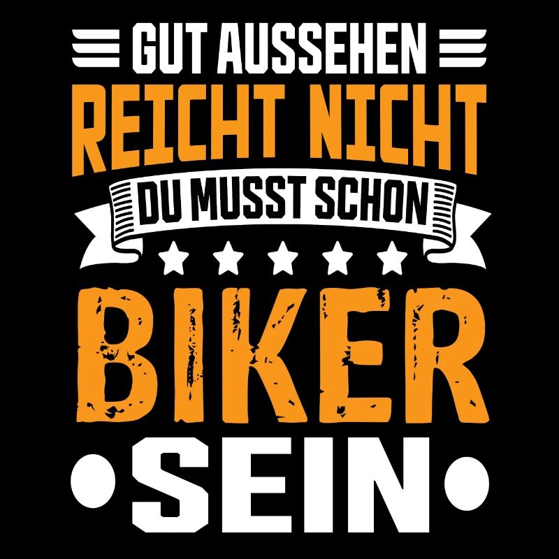 Biker Motorcycle Motorcyclist Two-Wheeler Biker Saying