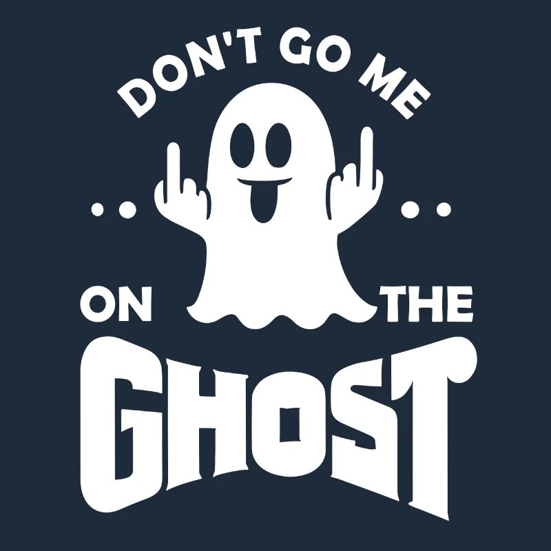 Don't go me on the Ghost Deutsch Denglisch Sprichw