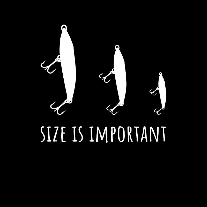 Fishing size is important
