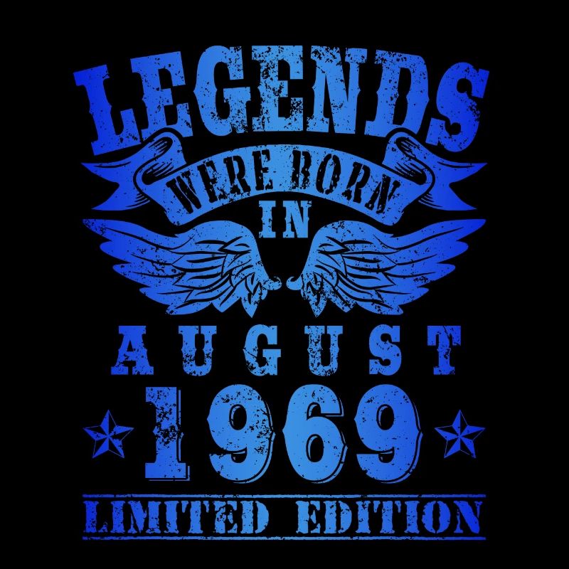 Legends were born in August 1969 Geburtstag