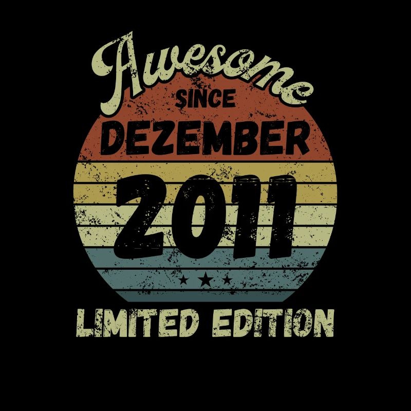 Awesome since December 2011 - Birthday