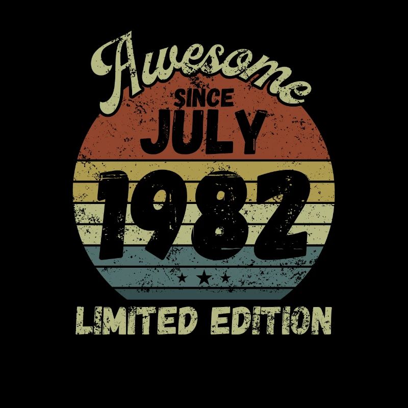Awesome since July 1982 - Birthday