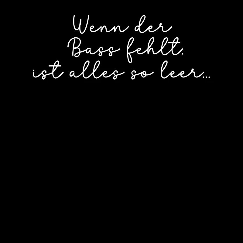 Si la basse manque, tout est si vide -